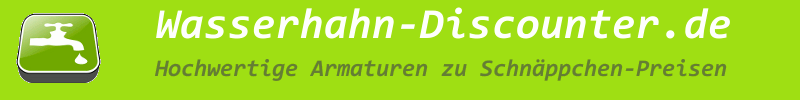 Wasserhahn / Armaturen Discounter: Bei uns gibt es Dauertiefpreise für tolle Armaturen aus z.B. Glas mit LED